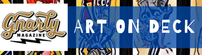 The Sturgis Skateboard “Art on Deck” Contest presented by Gnarly Magazine